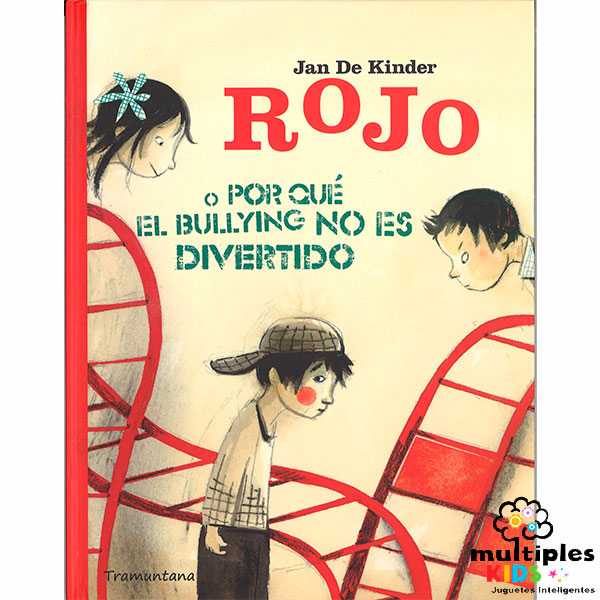 Rojo o porqué el bullying no es divertido
