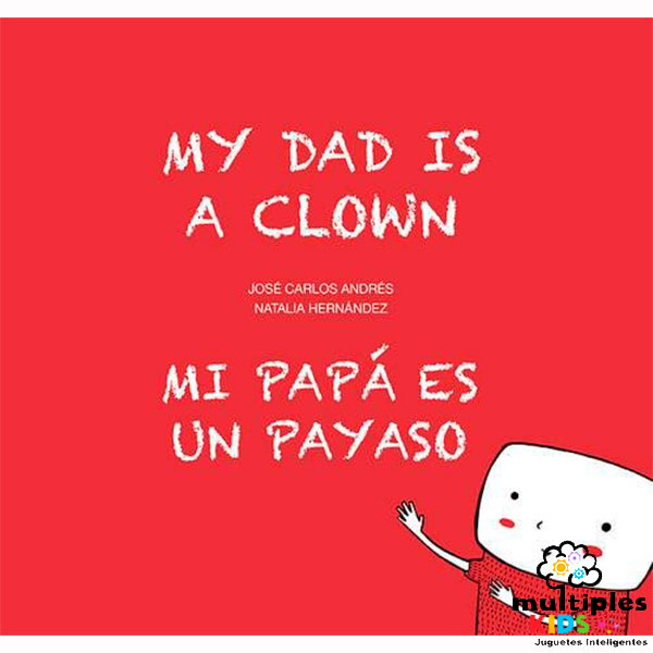 Mi papá es un payaso