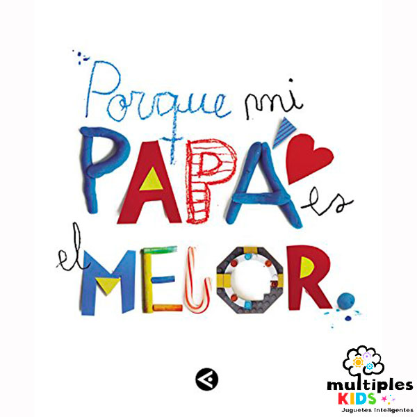 Porque mi papá es el mejor