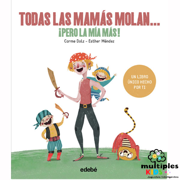 TODAS LAS MAMAS MOLAN PERO LA MIA MAS